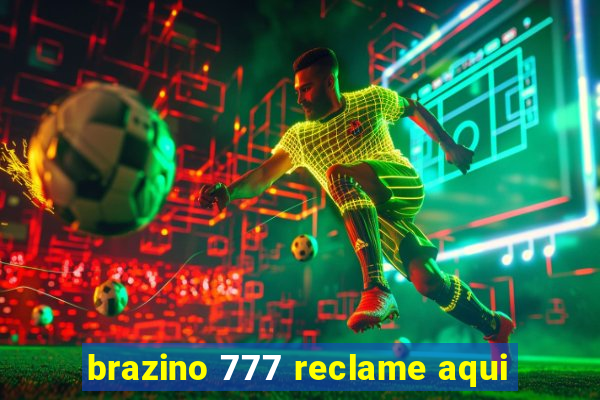 brazino 777 reclame aqui